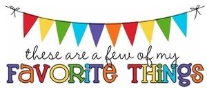 Some of my child's favorite things-